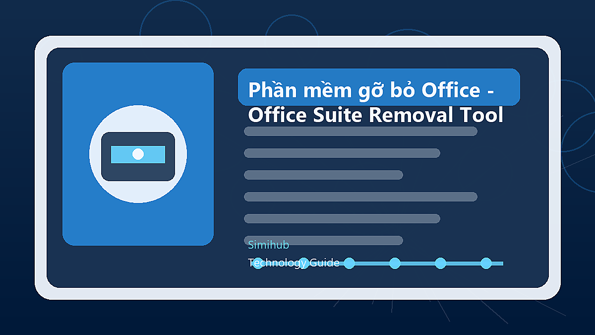 Phần mềm gỡ bỏ Office - Microsoft Office Suite Removal Tool