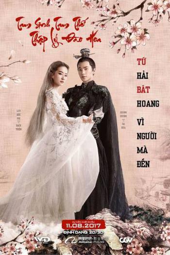 Tam Sinh Tam Thế Thập Lý Đào Hoa (2017).jpg